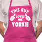 Adult This Guy Loves His Yorkie BBQ Dog Cooking Funny Novelty Apron