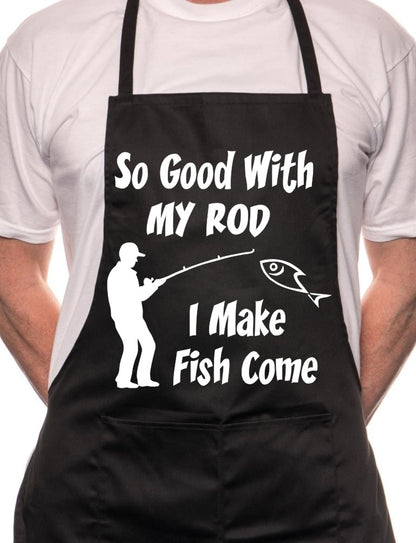 Adult So Good With My Rod Fishing BBQ Cooking Funny Novelty Apron