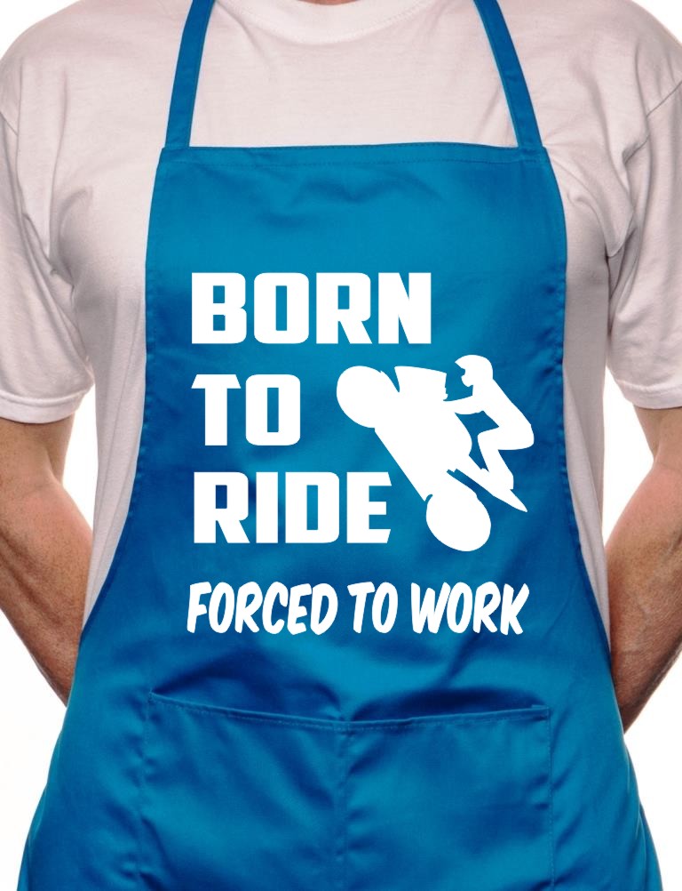 Born To Ride Forced To Work BBQ Cooking Apron