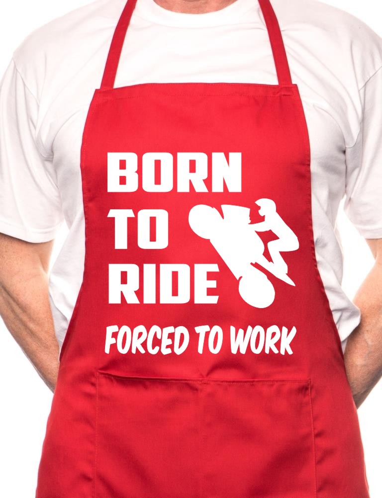 Born To Ride Forced To Work BBQ Cooking Apron