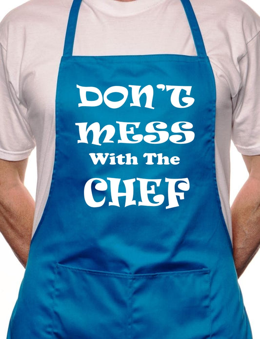 Don't Mess With The Chef Cooking Funny Unisex Apron