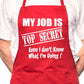 Adult My Job Is Top Secret BBQ Cooking Funny Novelty Apron