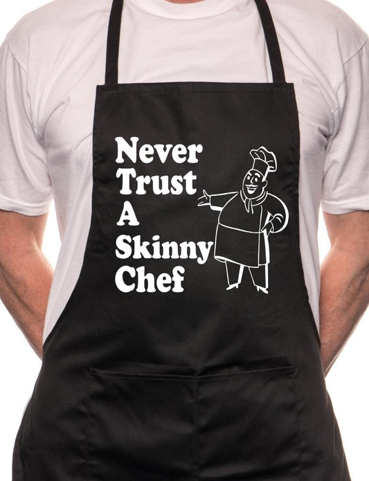 Never Trust Skinny Chef Cooking Unisex Apron