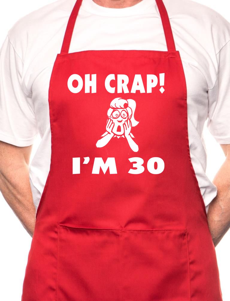 Adult Oh Crap I'm 30 Ladies Birthday BBQ Cooking Funny Novelty Apron