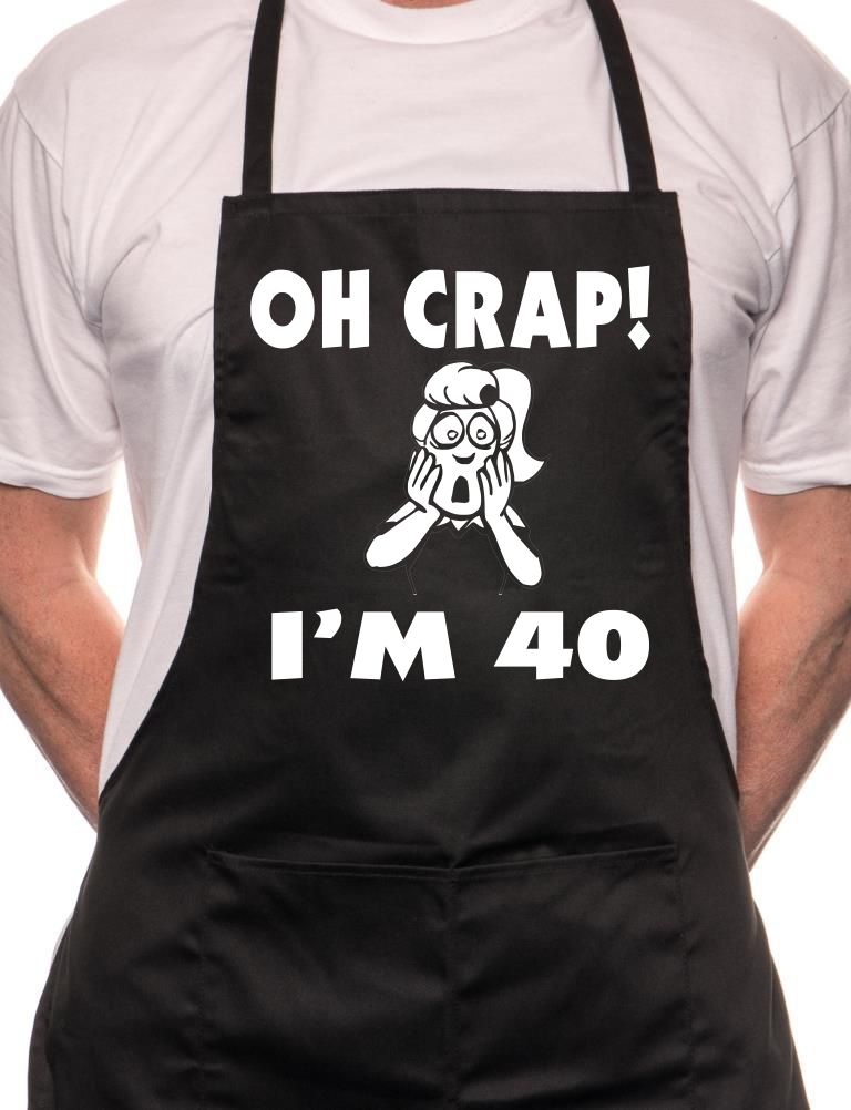 Oh Crap I'm 40 Ladies Birthday BBQ Cooking Apron