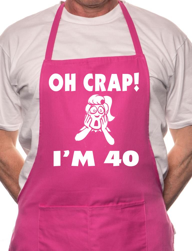 Oh Crap I'm 40 Ladies Birthday BBQ Cooking Apron