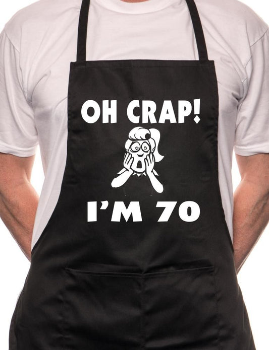 Adult Oh Crap I'm 70 Ladies Birthday BBQ Cooking Funny Novelty Apron