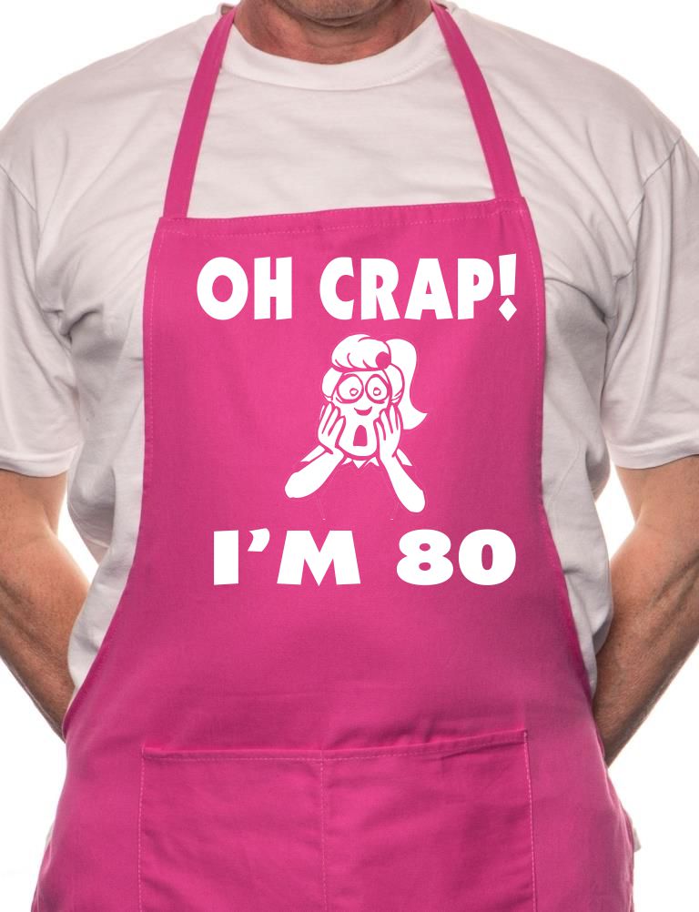 Oh Crap I'm 80 Ladies Birthday BBQ Cooking Apron