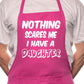 Nothing Scare Me Have Daughter BBQ Cooking Apron