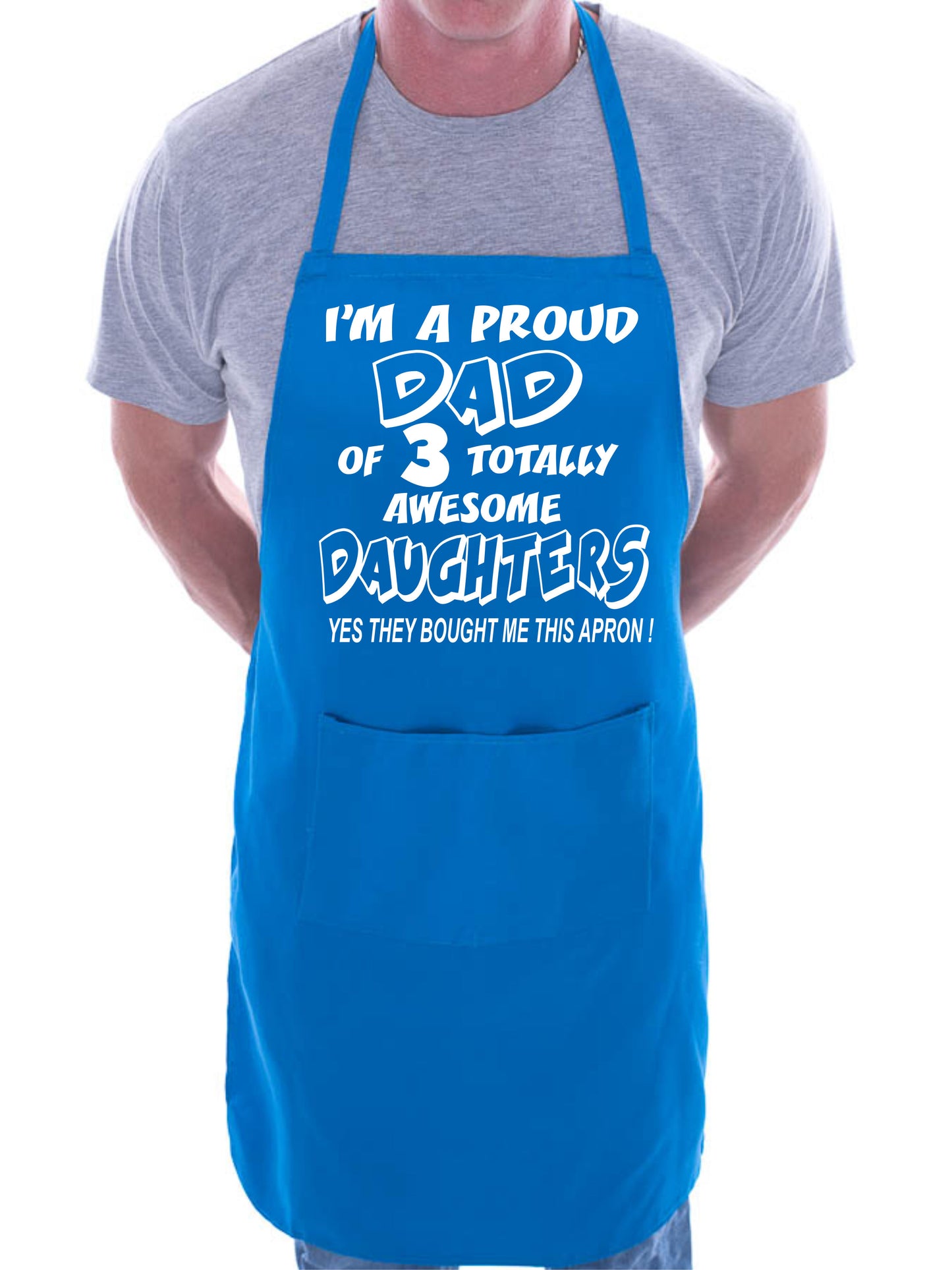 Proud Dad Of 3 Awesome Daughter BBQ Cooking Apron