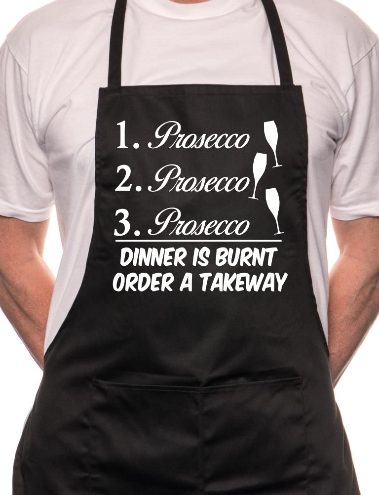 Prosecco 123 Dinner Is Burnt BBQ Cooking Apron