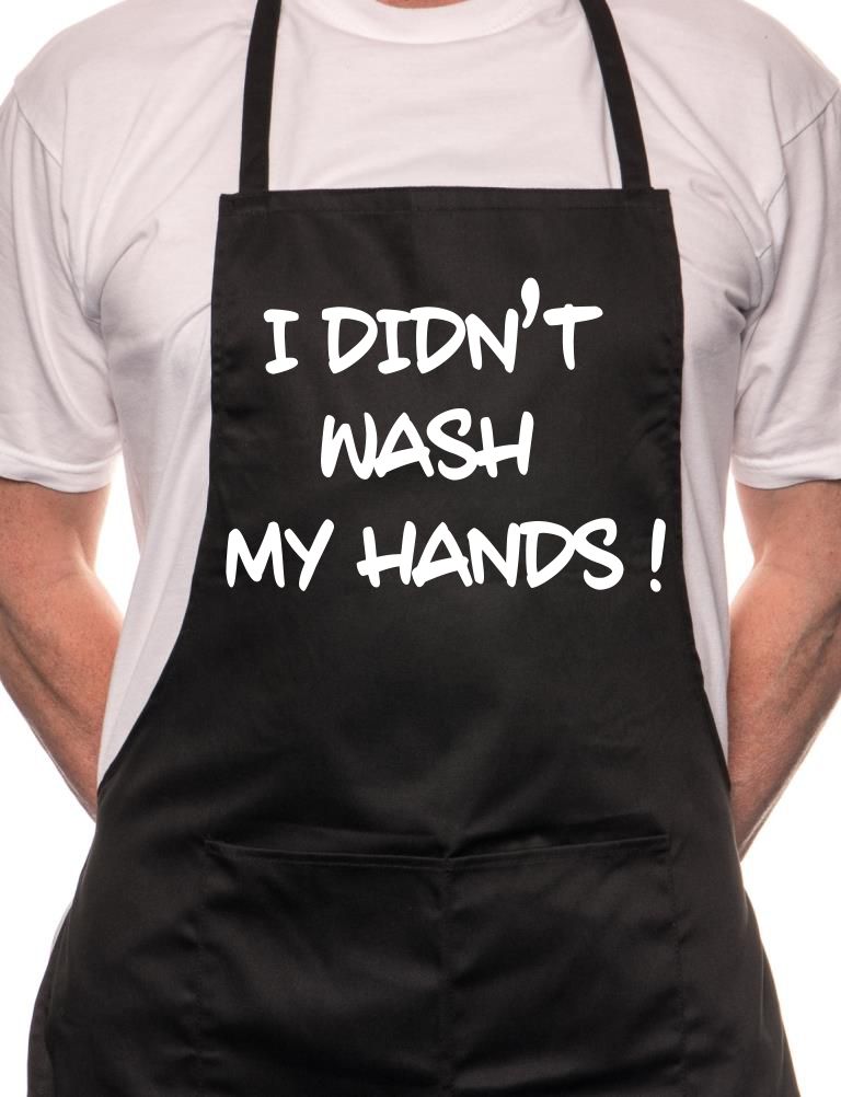 Didn't Wash My Hands Fathers Day BBQ Cooking Apron