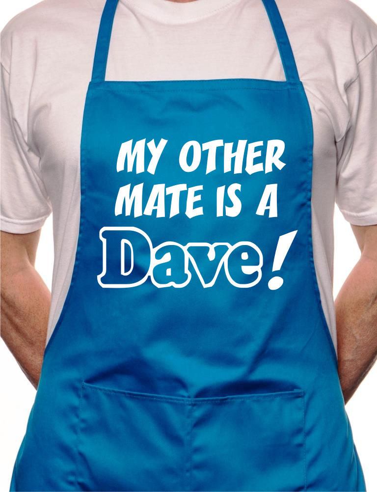 My Other Friend Is A Dave BBQ Cooking Apron