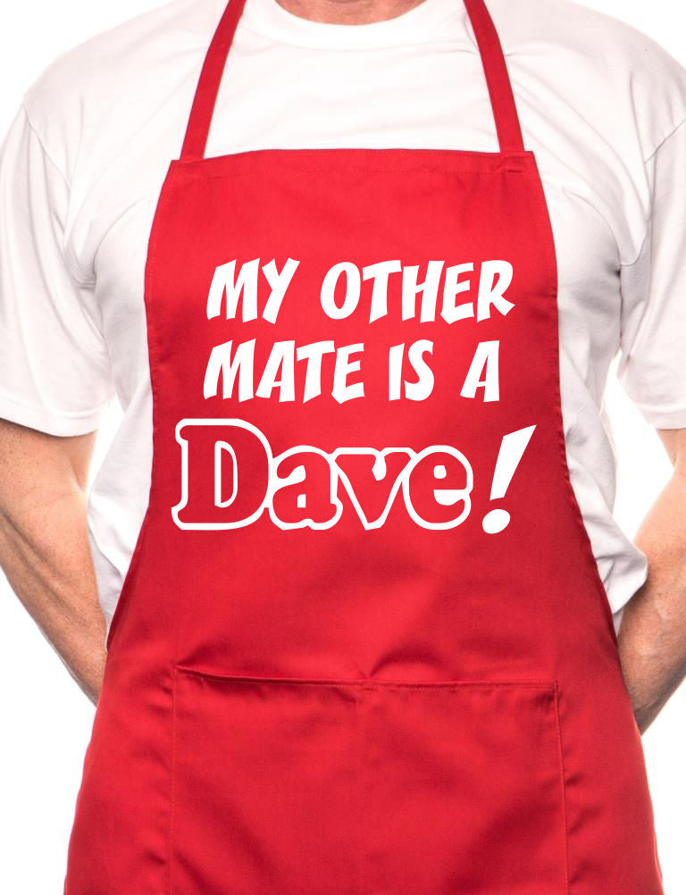 My Other Friend Is A Dave BBQ Cooking Apron