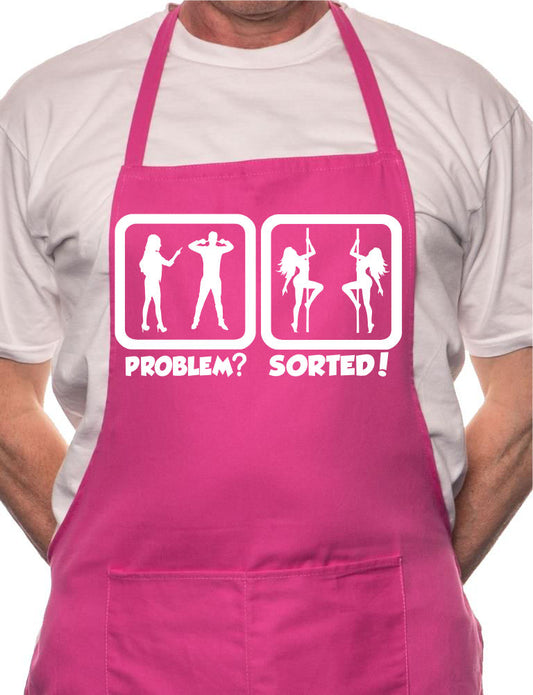 Problem Sorted Watching Strippers BBQ Cooking Novelty Apron