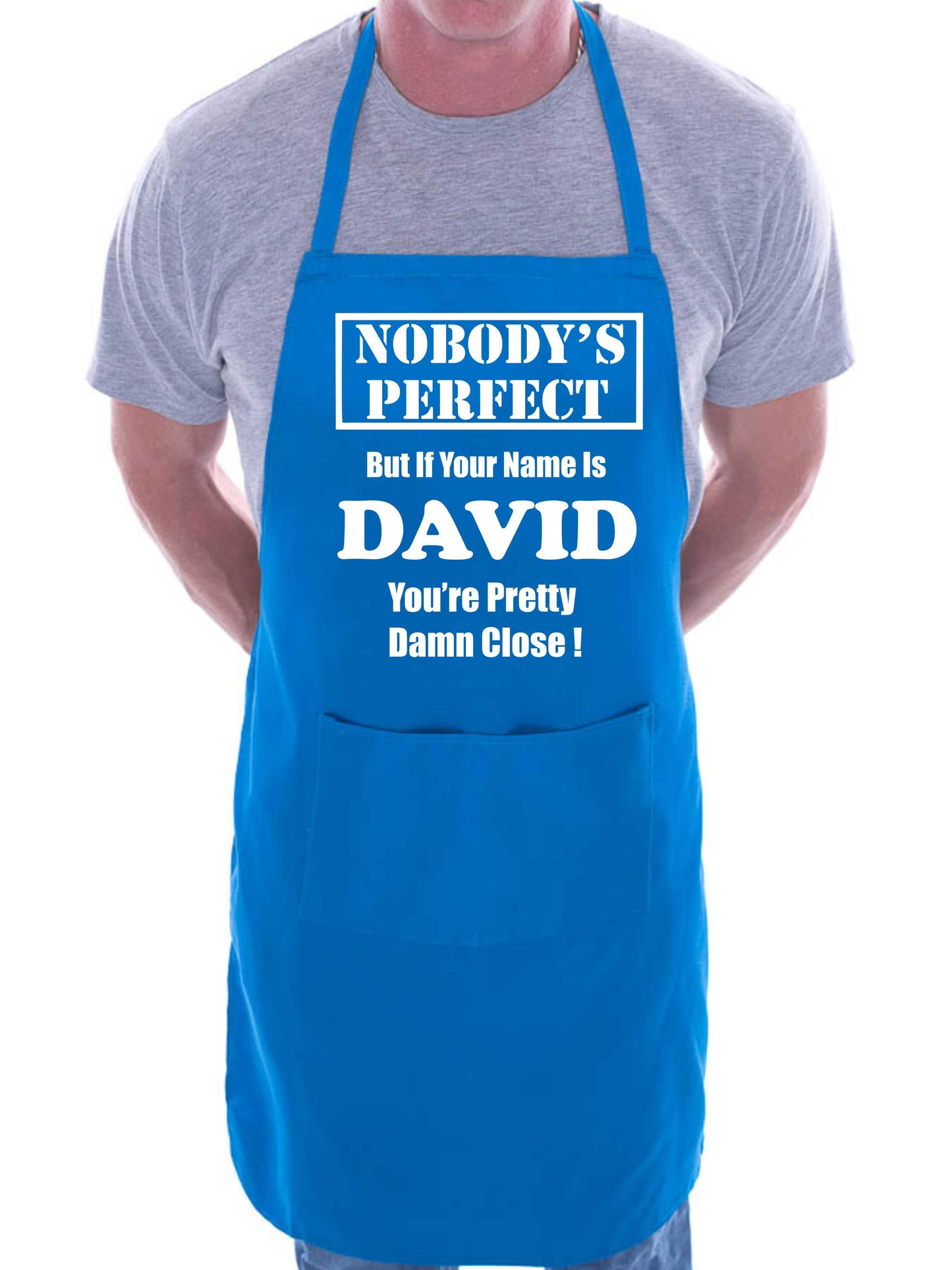 Apron With Personalised Name Nobodys Perfect Dave