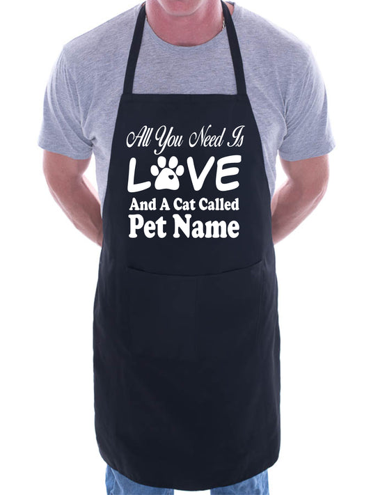 Adult Apron Personalised BBQ All You Need Is love And A Cat Pet Name Pet Lover