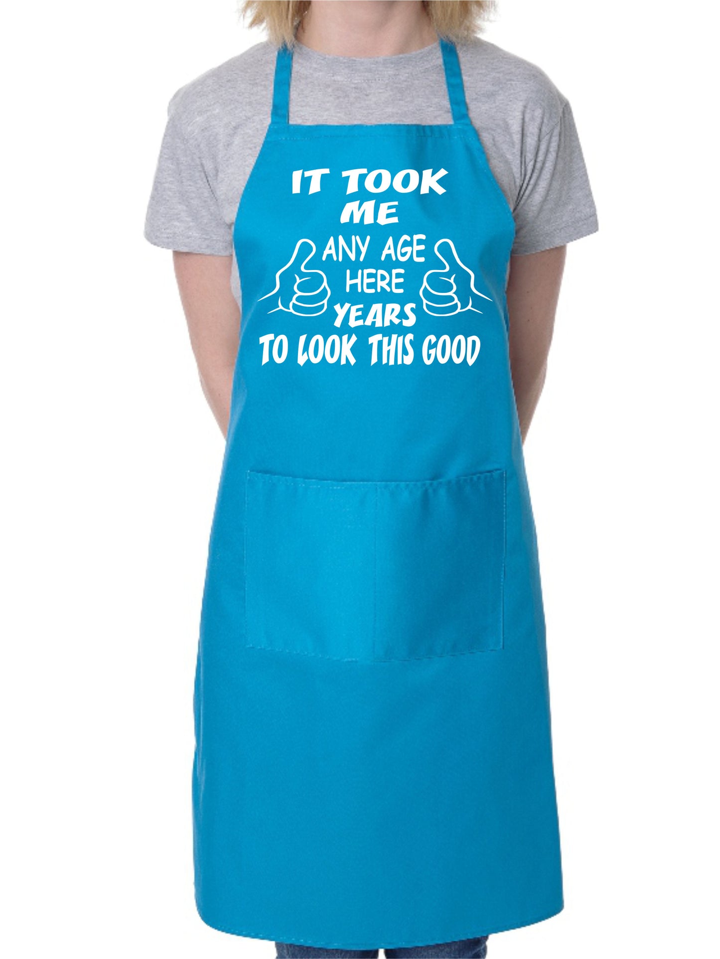 Customised Apron It Took Any Year Novelty Baking Cooking