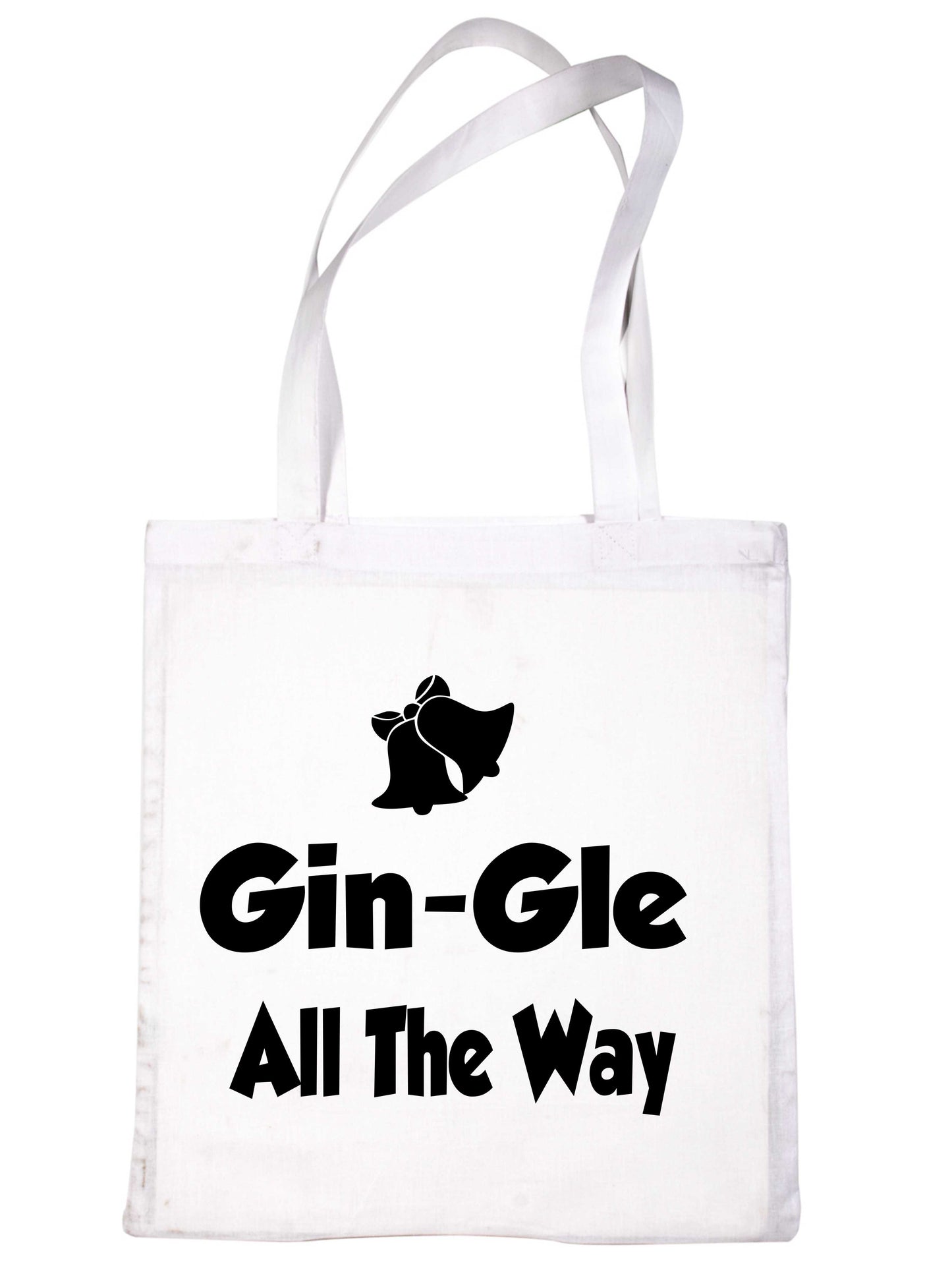 Gin-gle Christmas Ladies Woman Xmas Gift Funny Shopping Tote Bag For Life