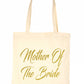 Mother Of The Bride Wedding Favour Gift Bags Hen Party Funny Shopping Tote Bag