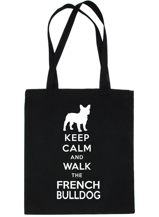 Keep Calm & Walk The French Bulldog Funny Dog Lover Gift Shopping Tote Bag