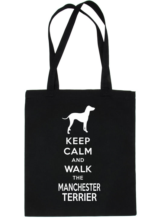 Keep Calm & Walk The Manchester Terrier Funny Dog Lover Gift Shopping Tote Bag