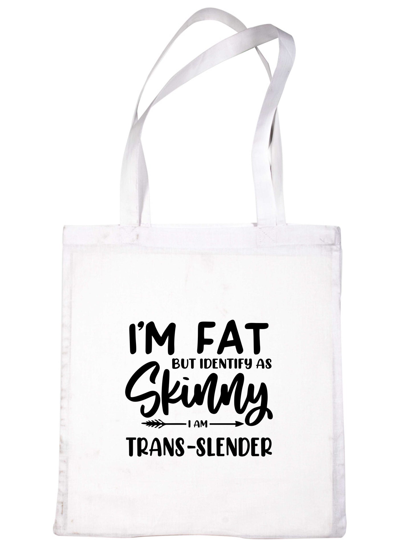 I'm Fat But Identify As Skinny Tote Bag Gift Resuable Shopping Bag