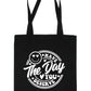 Have The Day You Deserve Tote Bag Mental Awareness Self Love Gift Resuable Shopping Bag