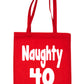 Naughty 40 Birthday Age 40 Bag For Life Shopping Tote Bag Ladies Gift