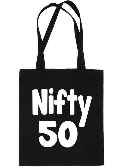 Nifty 50 50th Birthday Age 50 Bag For Life Shopping Tote Bag Ladies Gift