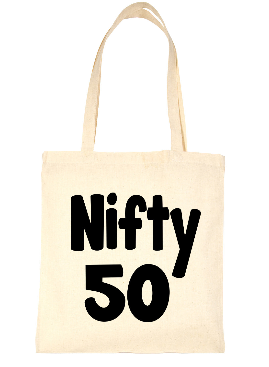 Nifty 50 50th Birthday Age 50 Bag For Life Shopping Tote Bag Ladies Gift