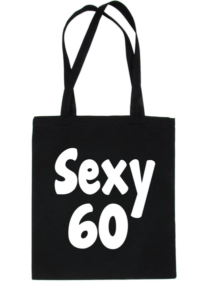 Sexy 60 60th Birthday Age 60 Bag For Life Shopping Tote Bag Ladies Gift