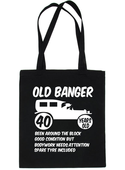 40th Old Banger Birthday Age 40 Bag For Life Shopping Tote Bag Ladies Gift