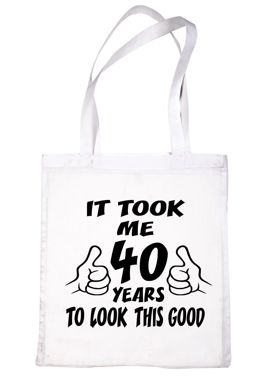 Birthday It Took 40 Years To Look This Good Shopping Tote Bag Ladies Gift