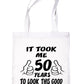 Birthday It Took 50 Years To Look This Good Shopping Tote Bag Ladies Gift