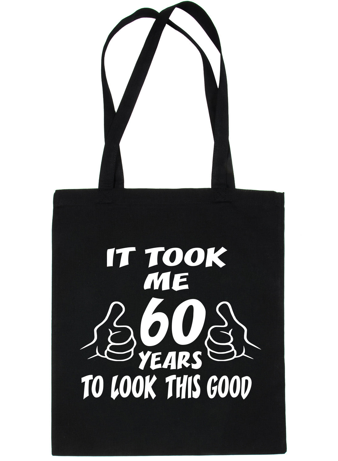 Birthday It Took 60 Years To Look This Good Shopping Tote Bag Ladies Gift