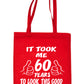 Birthday It Took 60 Years To Look This Good Shopping Tote Bag Ladies Gift