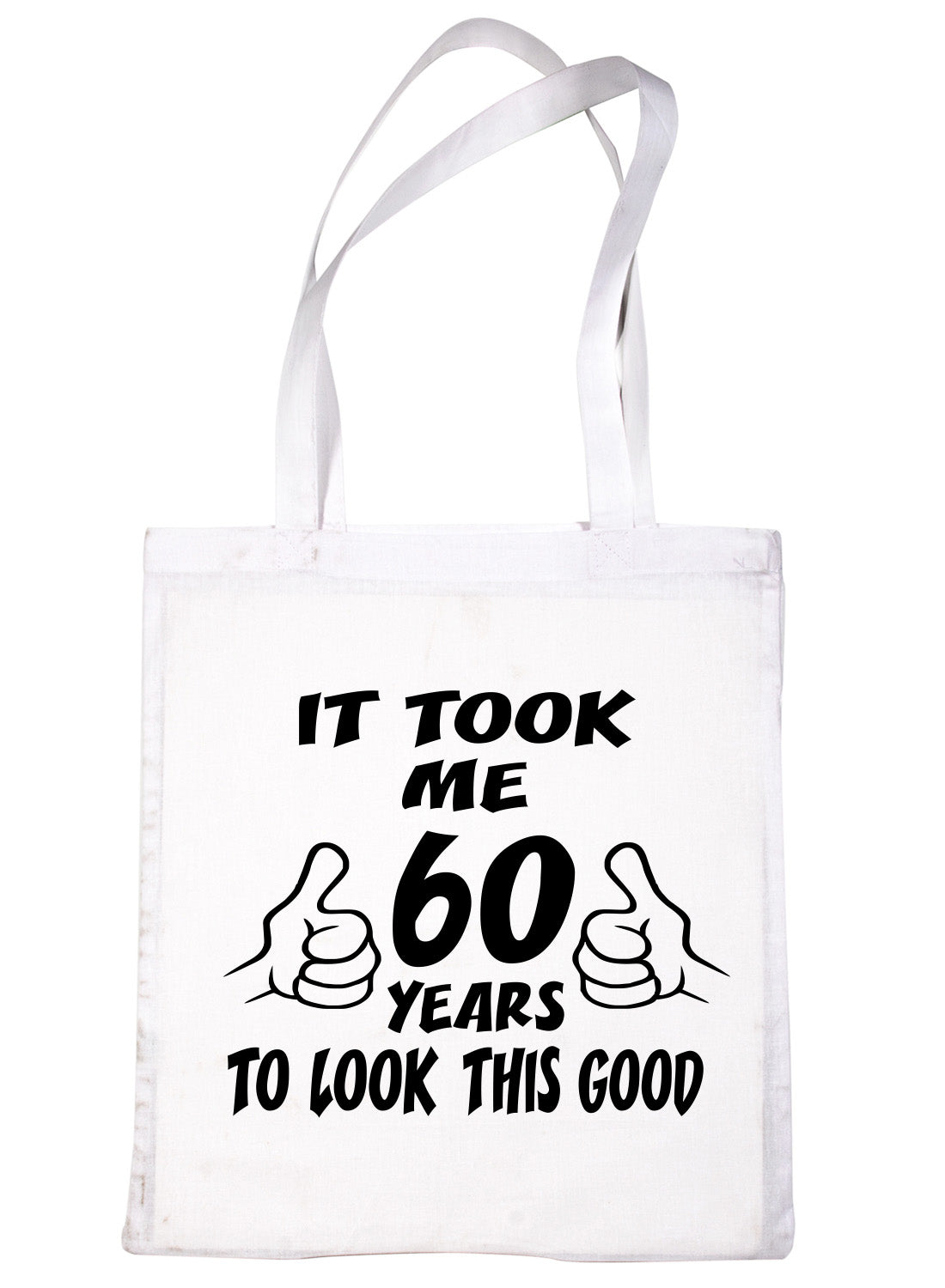 Birthday It Took 60 Years To Look This Good Shopping Tote Bag Ladies Gift