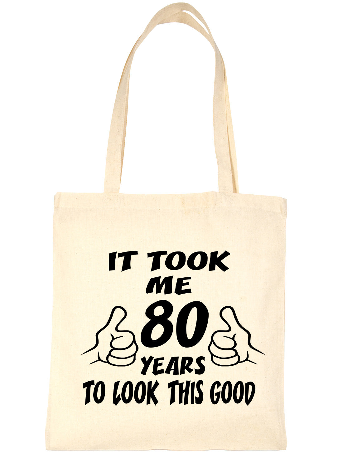 Birthday It Took 80 Years To Look This Good Shopping Tote Bag Ladies Gift