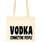 Vodka Connecting Funny Hen Party Shopping Tote Bag Ladies Gift