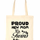 Proud New Mom-It's Twins New Baby Ladies Reusable Shopping Tote Bag