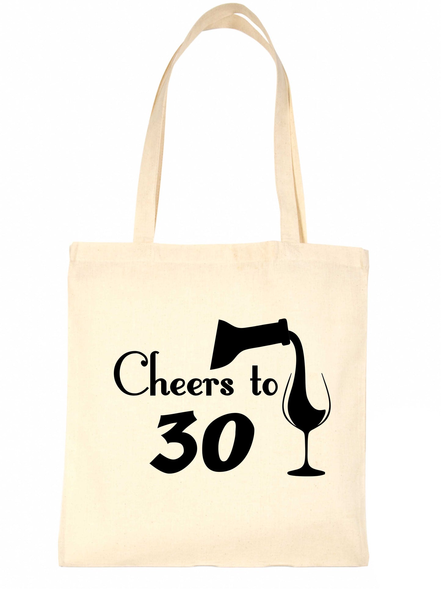 Cheers to Being 30 Birthday Gift For 30 Year Old Reusable Shopping Tote Bag