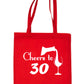 Cheers to Being 30 Birthday Gift For 30 Year Old Reusable Shopping Tote Bag