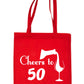 Cheers to Being 50 Birthday Gift For 50 Year Old Reusable Shopping Tote Bag