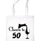 Cheers to Being 50 Birthday Gift For 50 Year Old Reusable Shopping Tote Bag