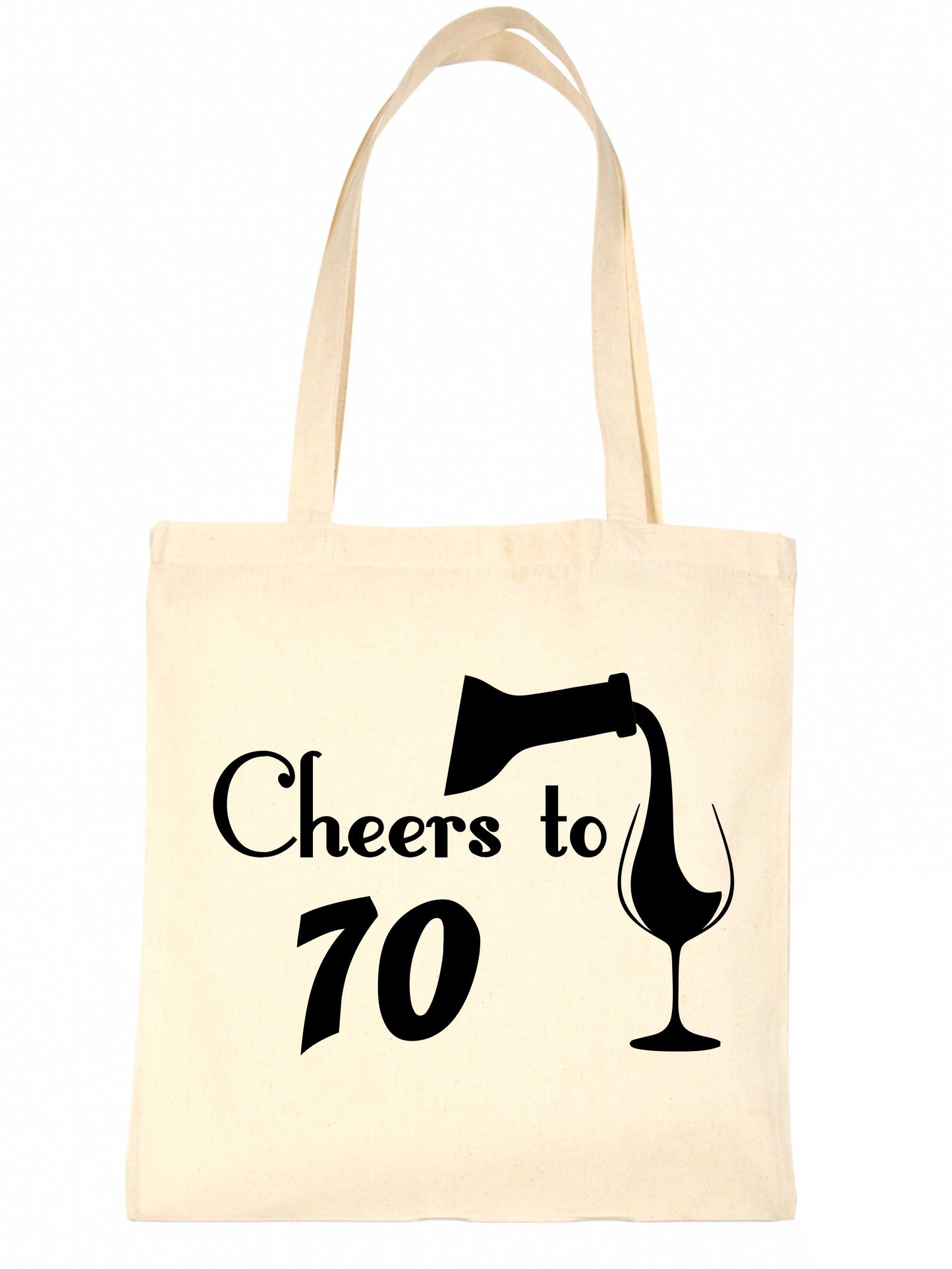 Cheers to Being 70 Birthday Gift For 70 Year Old Reusable Shopping Tote Bag