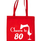 Cheers to Being 80 Birthday Gift For 80 Year Old Reusable Shopping Tote Bag