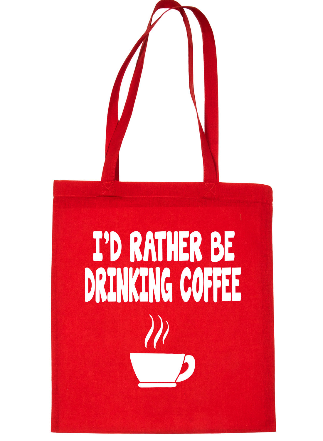 I'd Rather Be Drinking Coffee Shopping Tote Bag Ladies Gift