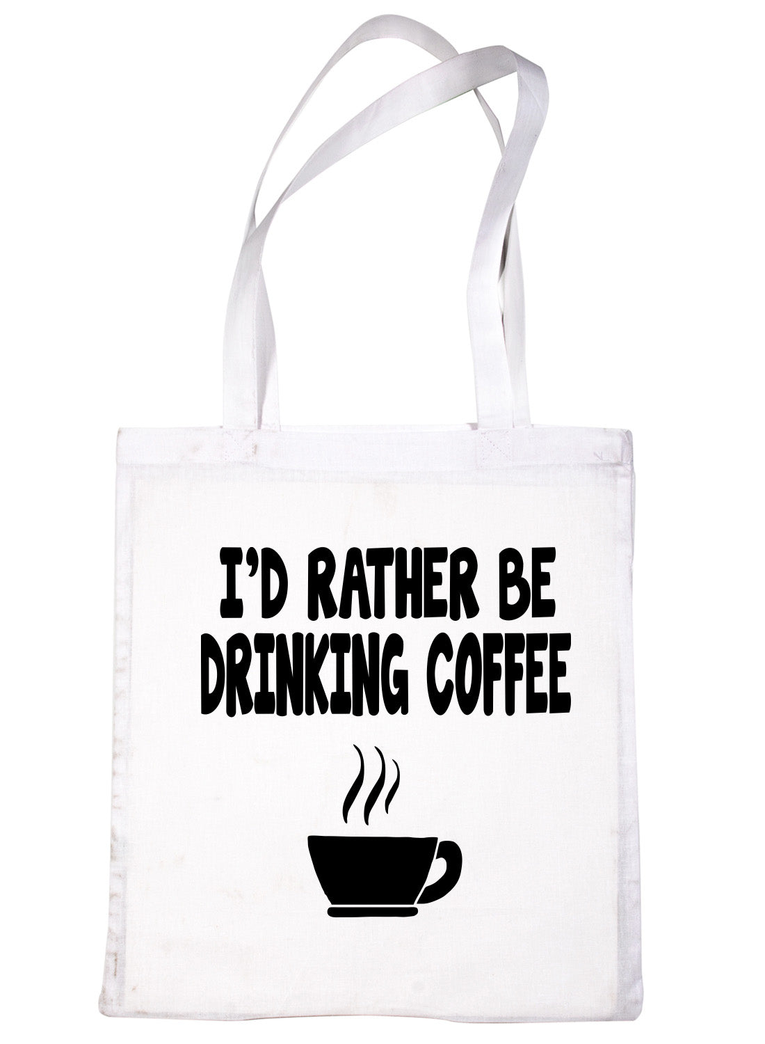 I'd Rather Be Drinking Coffee Shopping Tote Bag Ladies Gift