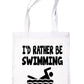 I'd Rather Be Swimming Swimmer Shopping Tote Bag Ladies Gift